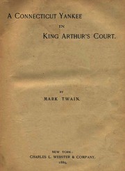 Cover of: A Connecticut Yankee in King Arthur's court by Mark Twain