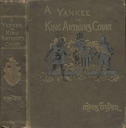 Cover of: A Connecticut Yankee in King Arthur's court by Mark Twain