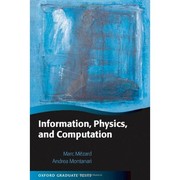 Cover of: Information, physics, and computation by Marc Mezard, Marc Mezard