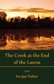 Cover of: The Creek at the End of the Lawns by 