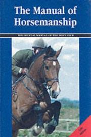 Cover of: The Manual of Horsemanship (British Horse Society)