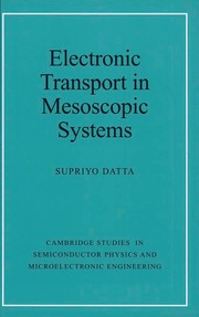 Electronic transport in mesoscopic systems by Supriyo Datta