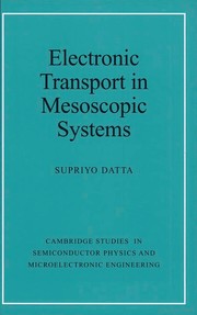 Cover of: Electronic transport in mesoscopic systems by Supriyo Datta