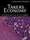 Cover of: Takers Economy
