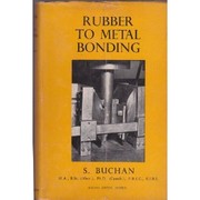 Rubber to metal bonding by Samuel Buchan
