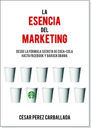 Cover of: La Esencia del Marketing by Cesar Perez Carballada