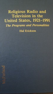 Cover of: Religious radio and television in the United States, 1921-1991 by Hal Erickson