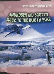 Cover of: Amundsen and Scott's race to the South Pole