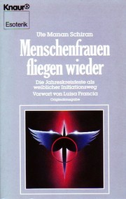 Menschenfrauen fliegen wieder by Ute Manan Schiran