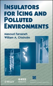 Insulators for icing and polluted environments by M. Farzaneh