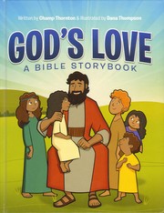 Cover of: God's Love: A Bible Storybook