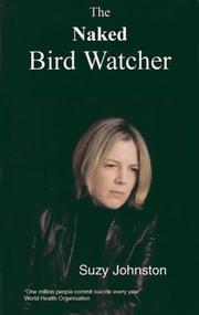 Cover of: The Naked Bird Watcher by Suzy Johnston