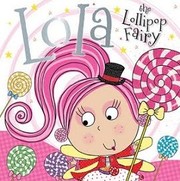 Cover of: Lola the Lollipop Fairy by 