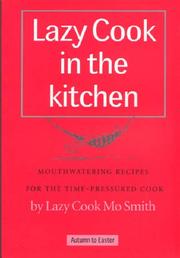 Lazy Cook in the Kitchen (Lazy Cook) by Mo Smith