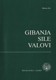 Cover of: Gibanja, sile, valovi