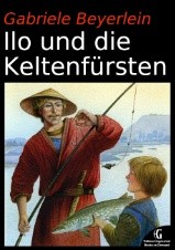 Cover of: Ilo und die Keltenfürsten