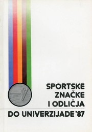 Cover of: Sportske znacke i odlicja do Univerzijade