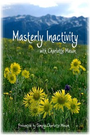 Cover of: Masterly Inactivity with Charlotte Mason