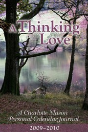 Cover of: A Thinking Love with Charlotte Mason