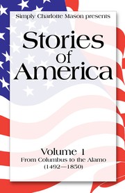 Cover of: Stories of America, Volume 1: From Columbus to the Alamo