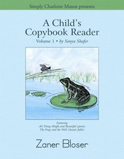 Cover of: A Child's Copybook Reader, Volume 1, Zaner Bloser