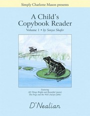 Cover of: A Child's Copybook Reader, Volume 1, D'Nealian