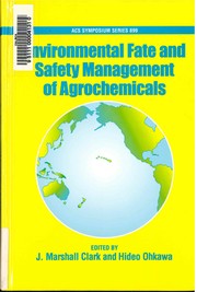Cover of: Environmental fate and safety management of agrochemicals by Pan-Pacific Conference on Pesticide Science (3rd 2003 Honolulu, Hawaii)