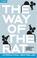 Cover of: The Way of the Rat