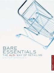 Cover of: Bare Essentials: The ALDI Way of Retailing