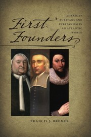 Cover of: First founders by Francis J. Bremer