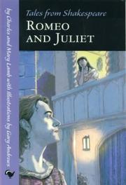 Cover of: Tales from Shakespeare: Romeo and Juliet (Tales from Shakespeare)