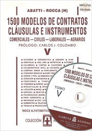 Cover of: 1500 MODELOS DE CONTRATOS, CLÁUSULAS E INSTRUMENTOS. Comerciales, civiles, laborales, agrarios. TOMO V. prólogo Carlos J. Colombo