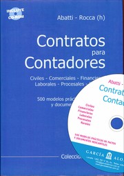 Cover of: CONTRATOS PARA CONTADORES. Civiles, comerciales, financieros, laborales, procesales, rurales. Incluye CD-ROM
