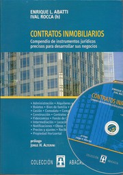 Cover of: CONTRATOS INMOBILIARIOS. Compendio de instrumentos jurídicos precisos para desarrollar sus negocios. Incluye CD-ROM