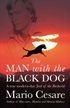The Man with the Black Dog by Mario Cesare