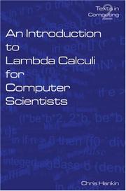 Cover of: An Introduction To Lambda Calculi For Computer Scientists by C. Hankin
