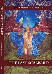 The Last Scabbard by Josephine McCarthy
