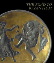 Cover of: The Road to Byzantium by Andrei Alekseyev