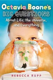 Cover of: Octavia Boone's Big Questions About Life, the Universe, and Everything