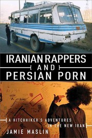 Iranian Rappers and Persian Porn by Jamie Maslin