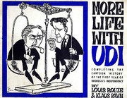 Cover of: More life with UDI: completing a year of cartoon 'history' of Rhodesia's independence