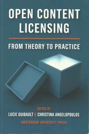 Cover of: Open Content Licensing: From Theory to Practive