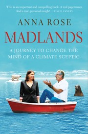 Cover of: Madland: A Journey to Change the Mind of a Climate Sceptic by 