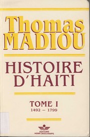 Cover of: Histoire d'Haïti 1 - 1492 - 1799 by 