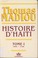 Cover of: Histoire d'Haïti 1 - 1492 - 1799