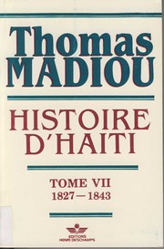 Cover of: Histoire d'Haïti 7 - 1827 - 1843 by 