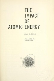 Cover of: The impact of atomic energy by Erwin N. Hiebert