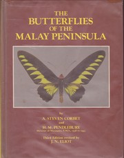 Cover of: The butterflies of the Malay Peninsula