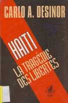 Cover of: Haïti, la tragédie des libertés