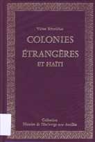 Cover of: Colonies étrangères et Haïti - tome 1